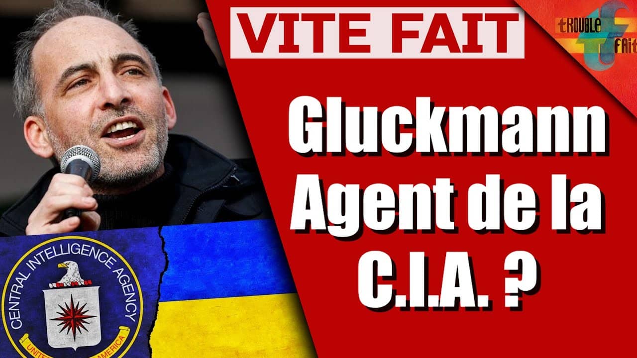 Raphaël Glucksmann – Agent de la CIA ? Ou IDIOT